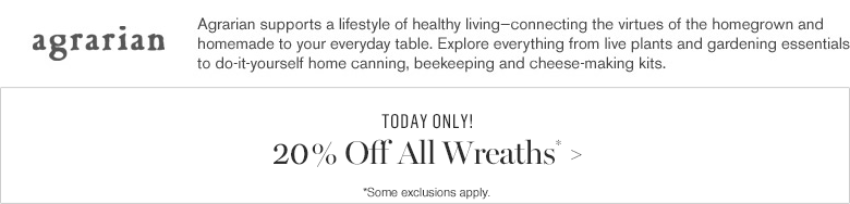 Agrarian supports a lifestyle of healthy living. Agrarian supports a lifestyle of healthy living.